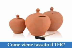 Tassazione Trattamento di Fine Rapporto